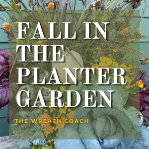 Fall in the Planter Garden - 2026 Fall Planter Design Magazine